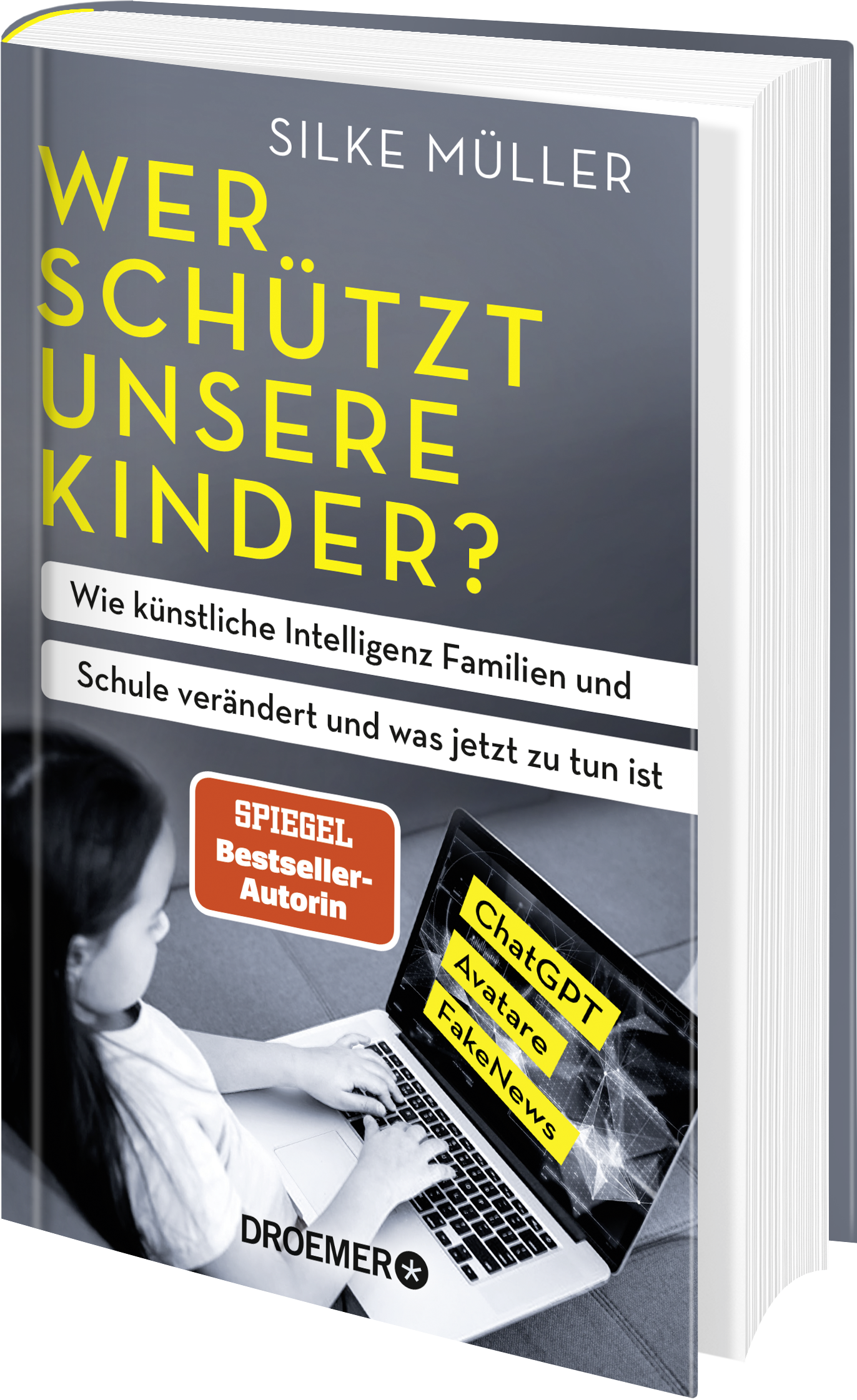 Wer schützt unsere Kinder? - Silke Müller
